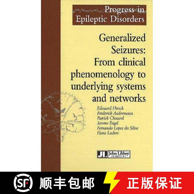 【2-3周达】Generalized Seizures: From Clinical Phenomenology to Underlying Systems & Networks [9782742006212]