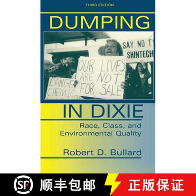 【3-4周达】精装 Dumping In Dixie : Race, Class, And Environmental Quality, Third Edition [9780367319281]