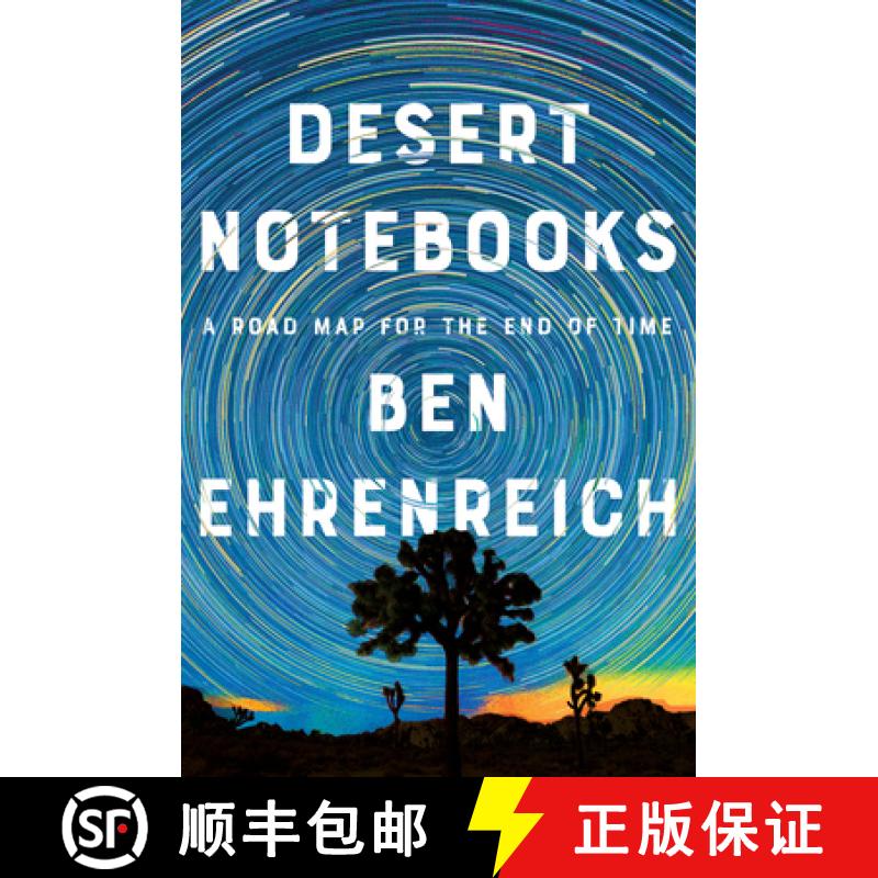 【3-4周达】Desert Notebooks: A Road Map for the End of Time [9781640093539]