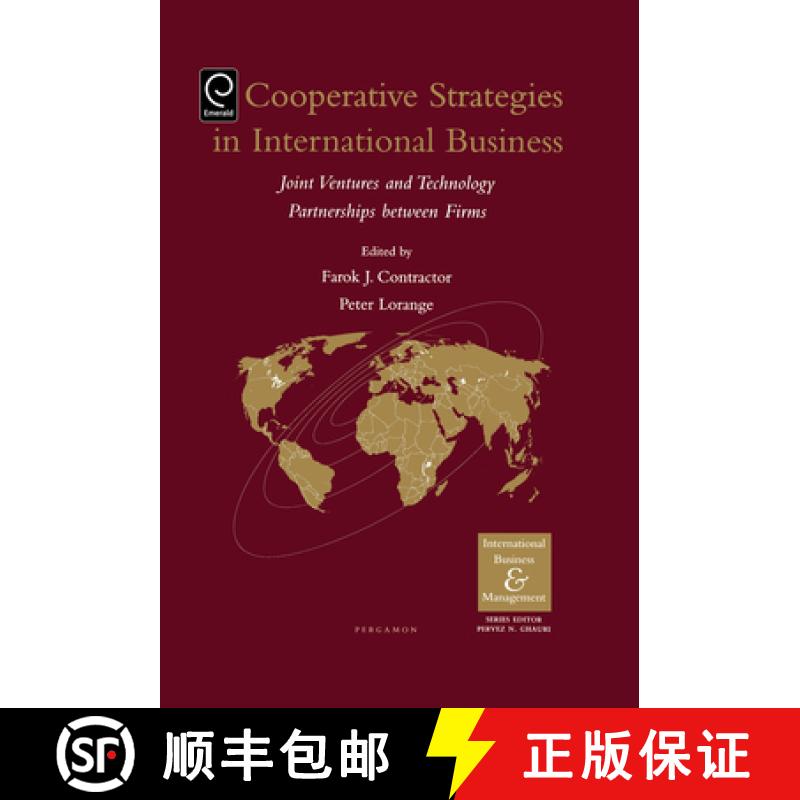 【3-4周达】Cooperative Strategies and Alliances in International Business: Joint Ventures and Technol... [9780080441276]