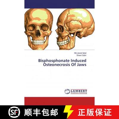 预订 Bisphosphonate Induced Osteonecrosis Of Jaws [9786139461189]