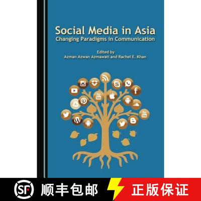 预订 Social Media in Asia : Changing Paradigms of Communication [9781443896924]