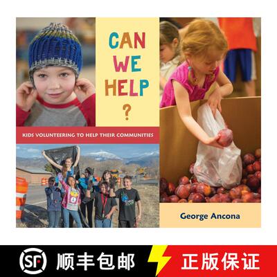 【3-4周达】精装 Can We Help?: Kids Volunteering to Help Their Communities [9780763673673]