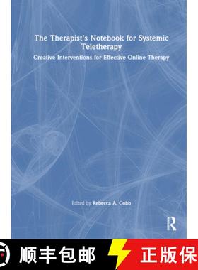 【3-4周达】The Therapist's Notebook for Systemic Teletherapy: Creative Interventions for Effective On... [9781032267944]