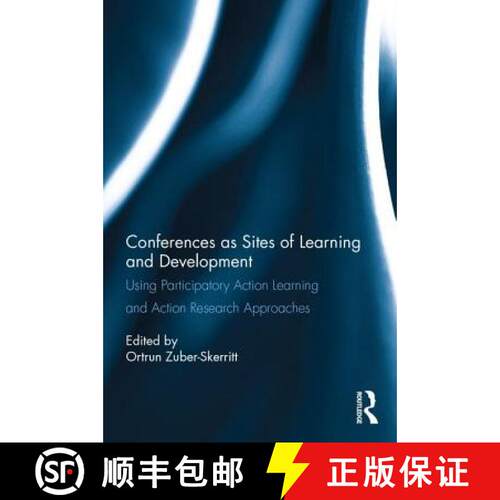 【3-4周达】精装 Conferences as Sites of Learning and Development : Using participatory action learnin... [9780415360241]