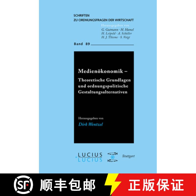 预订 Medienoekonomik: Ordnungsoekonomische Grundfragen Und Gestaltungsmoeglichkeiten [9783828204379]