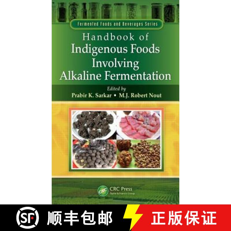 【3-4周达】Handbook of Indigenous Foods Involving Alkaline Fermentation [9781466565296]