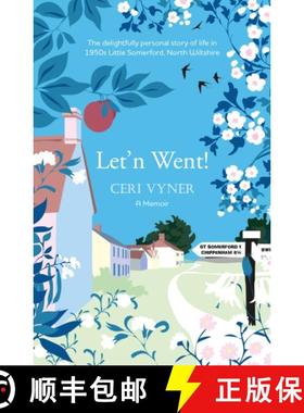 【3-4周达】Let'n Went: the delightfully personal story of life in 1950s Little Somerford, North Wilts... [9781915067142]