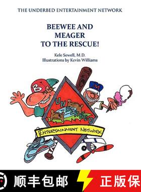 预订 Beewee and Meager to the Rescue! the Underbed Entertainment Network [9781606933268]