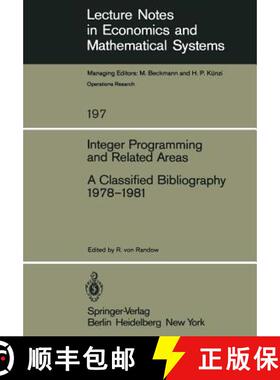 【3-4周达】Integer Programming and Related Areas : A Classified Bibliography 1978-1981 [9783540112037]