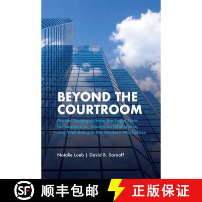【3-4周达】Beyond the Courtroom: Proven Strategies from the Legal Field for Leadership, Emotional Int... [9781402449987]
