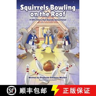 Bowling Roof Squirrels Sounds 9798869332677 that 3周达 Silly the Sensational Story