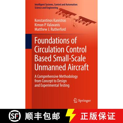【3-4周达】精装 Foundations of Circulation Control Based Small-Scale Unmanned Aircraft: A Comprehensi... [9783319678511]