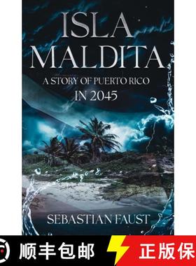 预订 Isla Maldita: A Cautionary Tale about Puerto Rico in the year 2045 [9798987711248]