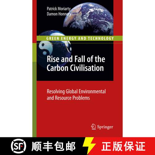 【3-4周达】精装 Rise and Fall of the Carbon Civilisation : Resolving Global Environmental and Resourc... [9781849964821]