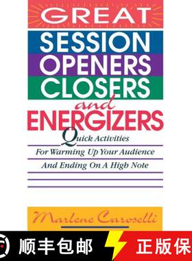 【3-4周达】Great Session Openers, Closers, and Energizers: Quick Activities for Warming Up Your Audie... [9780070120105]