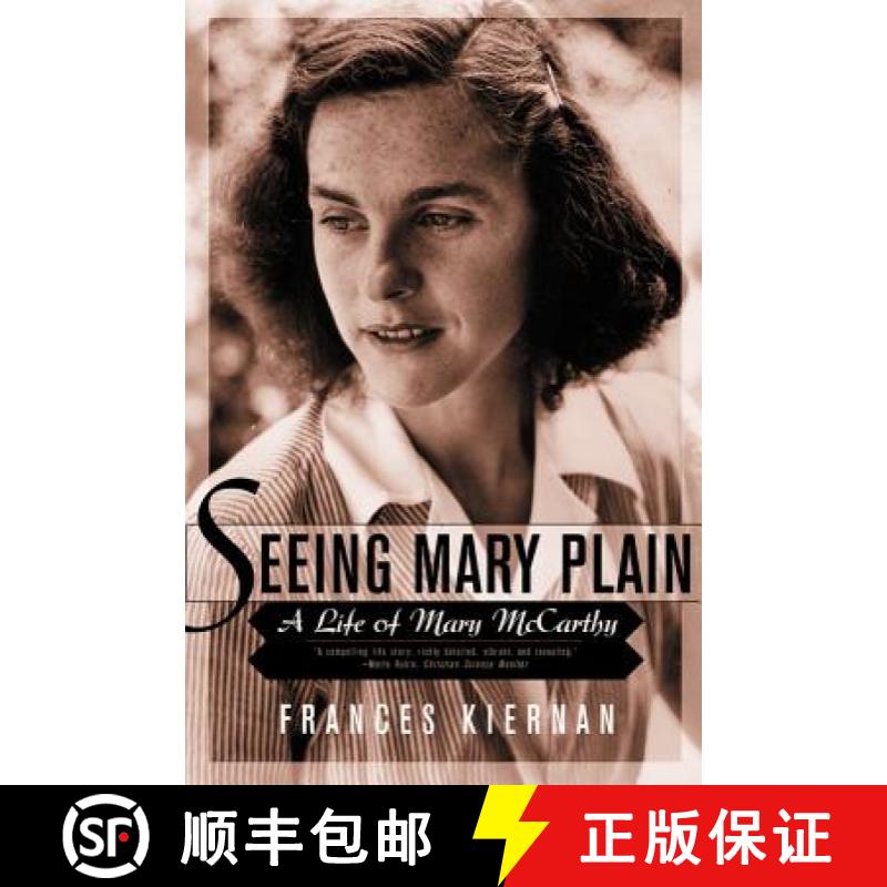 预订 Seeing Mary Plain: A Life of Mary McCarthy [9780393323078]