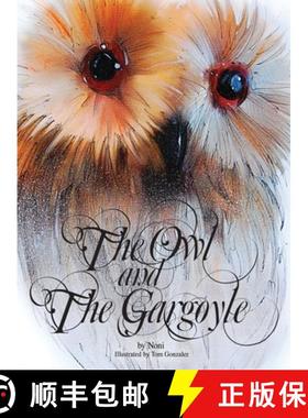 预订 The Owl and the Gargoyle [9781941536094]