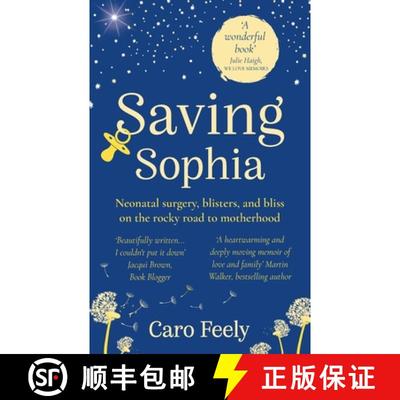 【3-4周达】Saving Sophia: Neonatal surgery, blisters, and bliss on the rocky road to motherhood [9782958630485]