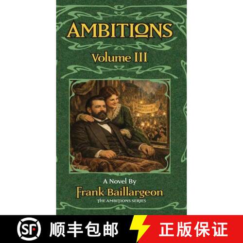 【3-4周达】精装 Ambitions: The Life and Love of John and Susannah Morrissey Volume III [9798256052362]