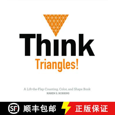 【3-4周达】Think Triangles! A Lift-the-Flap Counting, Color and Shape Book: A Lift-the-Flap Color and... [9780764353819]