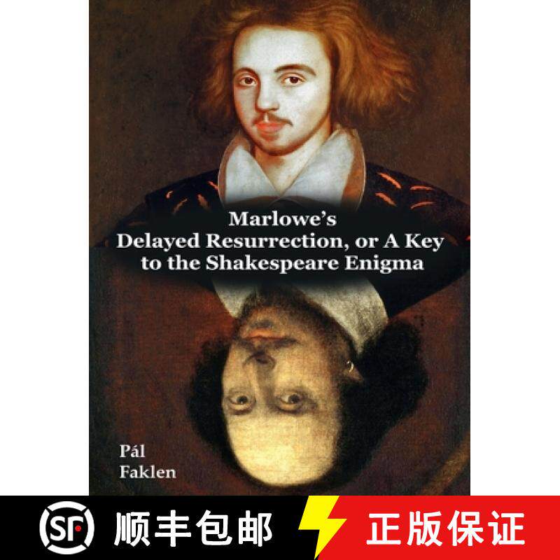 【3-4周达】Marlowe's Delayed Resurrection, or A Key to the Shakespeare Enigma [9781835631492]