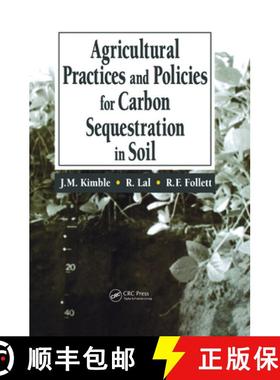 【3-4周达】Agricultural Practices and Policies for Carbon Sequestration in Soil [9781566705813]