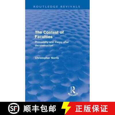 【3-4周达】Contest of Faculties (Routledge Revivals): Philosophy and Theory After Deconstruction [9780415573115]