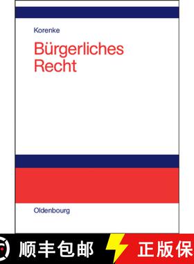 预订 Bürgerliches Recht: Eine Systematische Darstellung Der Grundlagen Mit Fällen Und Fragen [9783486579987]