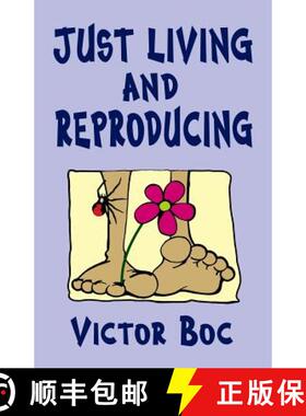 预订 Just Living and Reproducing [9780912937434]