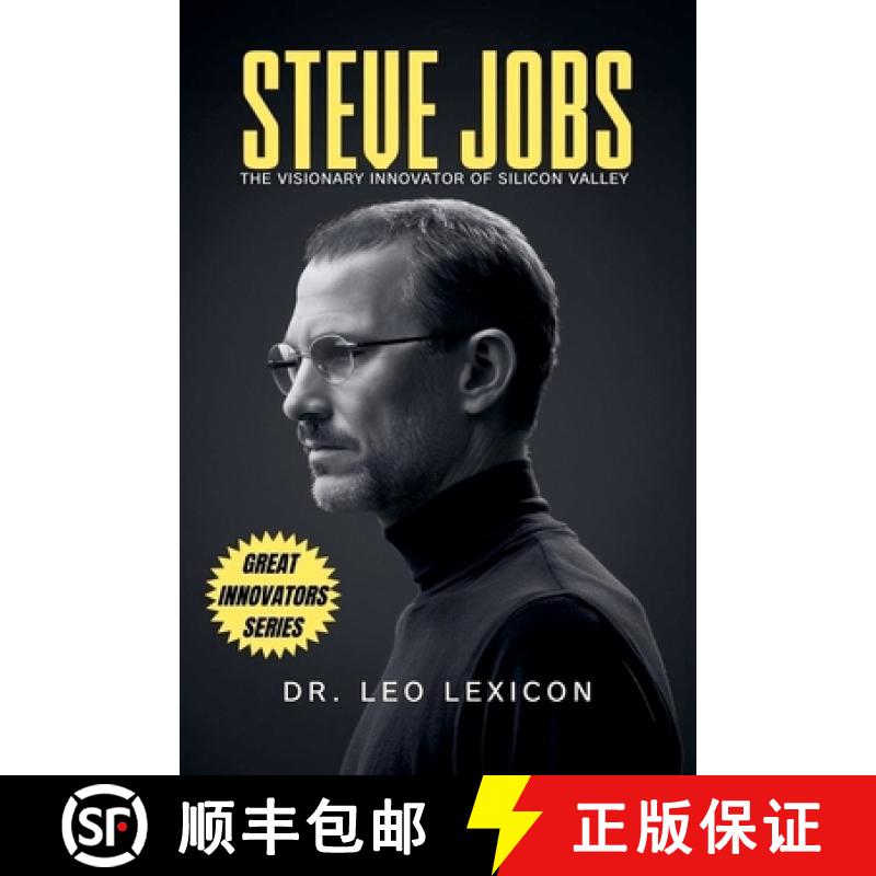 【2-3周达】Steve Jobs: The Visionary Innovator of Silicon Valley [9798227139368]