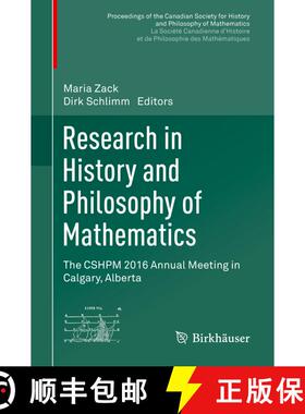 【3-4周达】Research in History and Philosophy of Mathematics : The CSHPM 2016 Annual Meeting in Calga... [9783319640921]