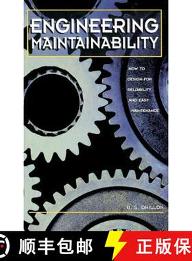 【3-4周达】精装 Engineering Maintainability: : How to Design for Reliability and Easy Maintenance [9780884152576]