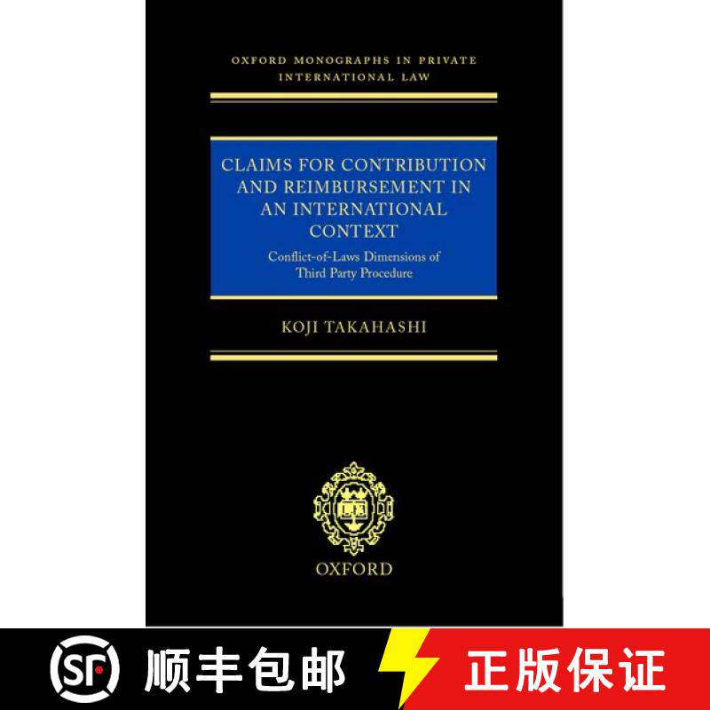 【3-4周达】精装 Claims for Contribution and Reimbursement in an International Context: Conflict of La... [9780198268963]