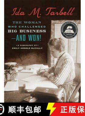 【3-4周达】Ida M. Tarbell: The Woman Who Challenged Big Business - And Won! [9780547290928]