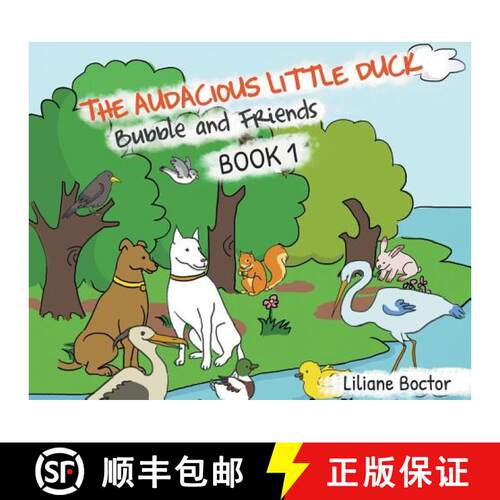 【3-4周达】精装 The Audacious Little Duck: Bubble and Friends: A Lesson of Friendship [9781644600221]