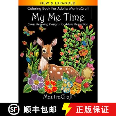【3-4周达】Coloring Book for Adults: MantraCraft: My Me Time: Stress Relieving Designs for Adults Rel... [9781945710148]