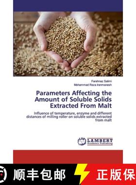预订 Parameters Affecting the Amount of Soluble Solids Extracted From Malt [9786200484345]