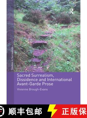【3-4周达】Sacred Surrealism, Dissidence and International Avant-Garde Prose [9780367881023]