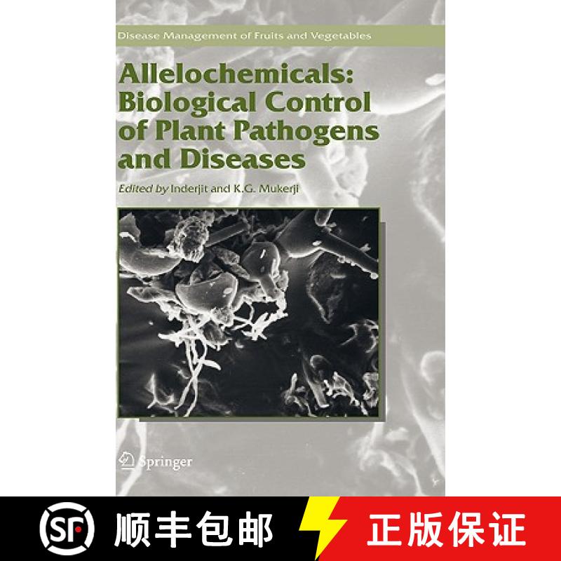【3-4周达】Allelochemicals: Biological Control of Plant Pathogens and Diseases [9781402044458]