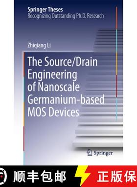 【3-4周达】The Source/Drain Engineering of Nanoscale Germanium-Based Mos Devices [9783662496817]
