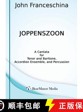【3-4周达】Joppenszoon - A Cantata for Tenor and Baritone, Accordion Ensemble, and Percussion [9798887716640]