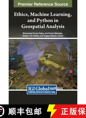 【3-4周达】Ethics, Machine Learning, and Python in Geospatial Analysis [9798369363812]
