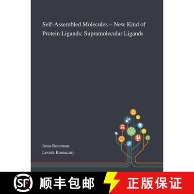 【3-4周达】Self-Assembled Molecules - New Kind of Protein Ligands: Supramolecular Ligands [9781013268960]