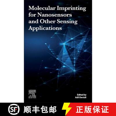 【3-4周达】Molecular Imprinting for Nanosensors and Other Sensing Applications [9780128221174]
