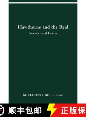 预订 Hawthorne and the Real: Bicentennial Essays [9780814256121]