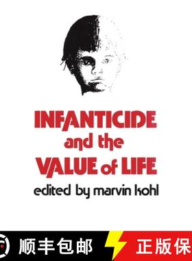 【3-4周达】Infanticide and the Value of Life [9780879751005]