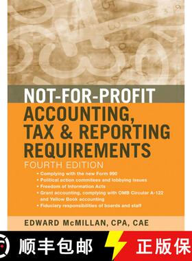 【3-4周达】Not-For-Profit Accounting, Tax, And Reporting Requirements, Fourth Edition [Wiley经管] [9780470575383]