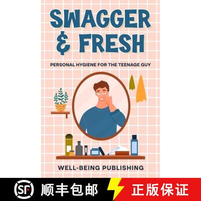 【3-4周达】Swagger & Fresh: Personal Hygiene for The Teenage Guy [9781923736191]