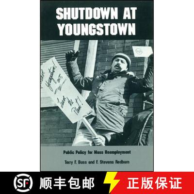 【3-4周达】Shutdown at Youngstown : Public Policy for Mass Unemployment [9780873956475]